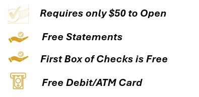 The following features are included: requires only $50 to open the account, free statements, first box of checks is free, and free debit/ATM card.